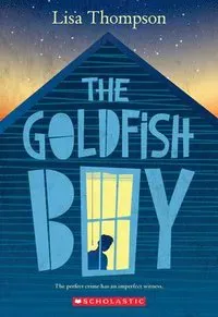 The Goldfish Boy