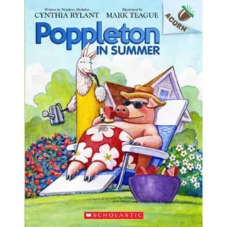Poppleton in Summer: An Acorn Book (Poppleton #6)