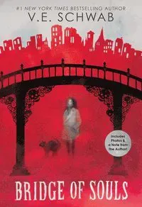 Bridge of Souls (City of Ghosts #3): Volume 3