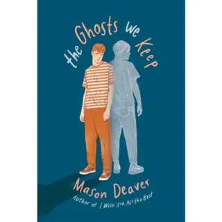 The Ghosts We Keep