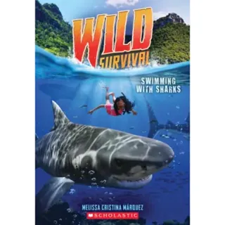 Swimming With Sharks (Wild Survival #2)