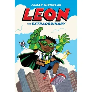 Leon the Extraordinary: A Graphic Novel (Leon #1)
