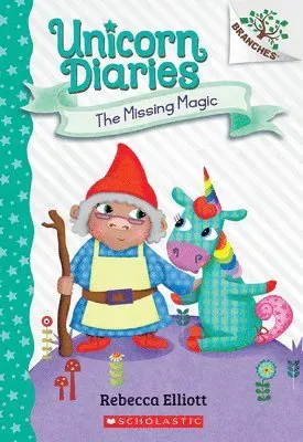 The Missing Magic: A Branches Book (Unicorn Diaries #7): Volume 7