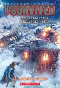 I SURVIVED22 WELLINGTON AVALANCHE 1910