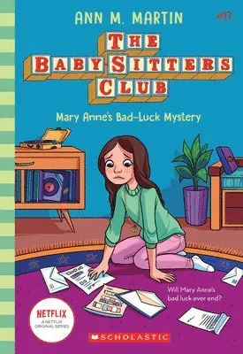 Mary Anne's Bad Luck Mystery (The Baby-Sitters Club #17)
