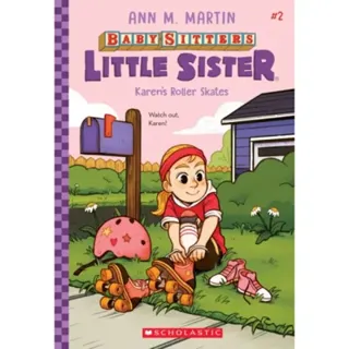 Karen's Roller Skates (Baby-Sitters Little Sister #2)