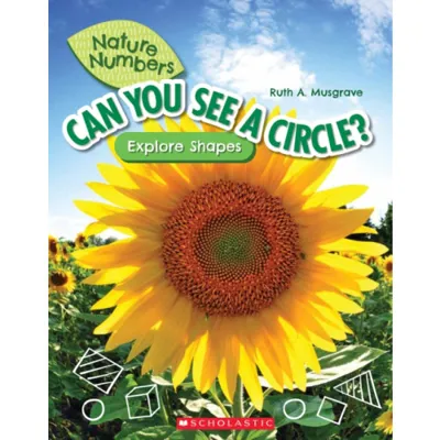 Can You See a Circle?: Explore Shapes (Nature Numbers)