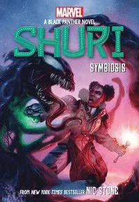 Symbiosis (Shuri: A Black Panther Novel #3)