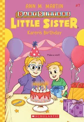 Karen's Birthday (Baby-Sitters Little Sister #7): Volume 7