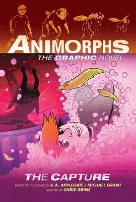 The Capture (Animorphs Graphix #6): Volume 6