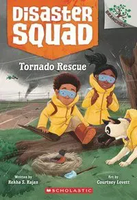 Tornado Rescue: A Branches Book (Disaster Squad #4): Volume 4