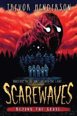 Scarewaves: Beyond the Grave (Scarewaves #2)