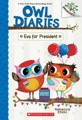 Eva for President: A Branches Book (Owl Diaries #19): Volume 19