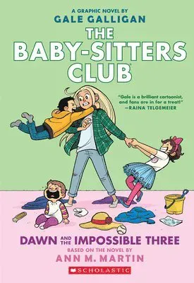 Dawn and the Impossible Three: A Graphic Novel (the Baby-Sitters Club #5): Volume 5