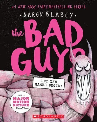 The Bad Guys in Let the Games Begin! (the Bad Guys #17): Volume 17