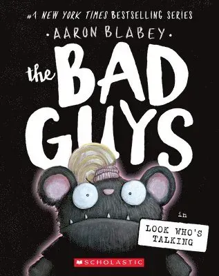 The Bad Guys in Look Who's Talking (the Bad Guys #18): Volume 18
