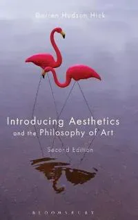Introducing Aesthetics and the Philosophy of Art