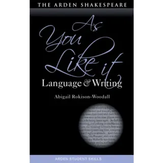 As You Like It: Language and Writing
