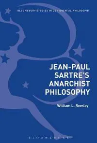 Jean-Paul Sartre's Anarchist Philosophy