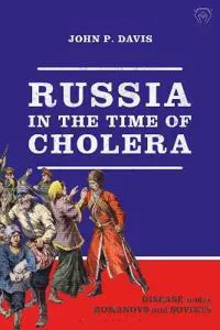 Russia in the Time of Cholera
