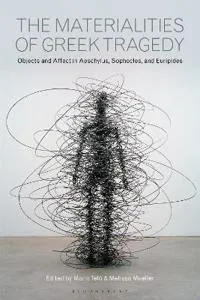 The Materialities of Greek Tragedy