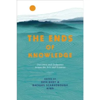 The Ends of Knowledge
