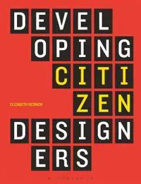 Developing Citizen Designers