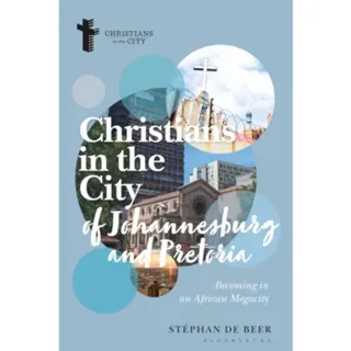 Christians in the Cities of Johannesburg and Pretoria