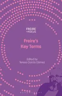 Freire's Key Terms