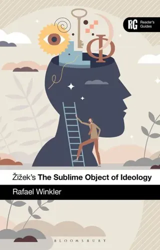 Žižek's The Sublime Object of Ideology