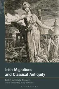 Irish Migrations and Classical Antiquity
