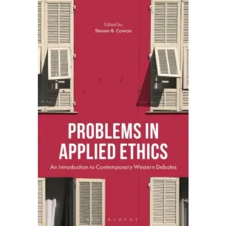Problems in Applied Ethics