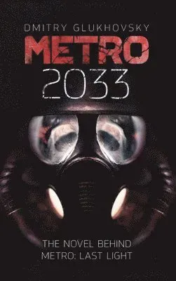 METRO 2033. English Hardcover edition.