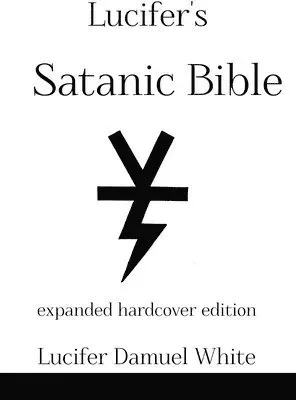 Lucifer's Satanic Bible