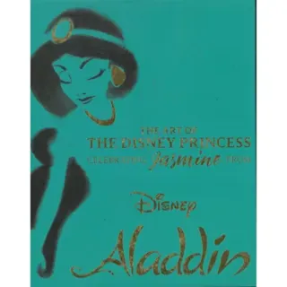 The Art of the Disney Princess: Celebrating Jasmine from Disney Aladdin
