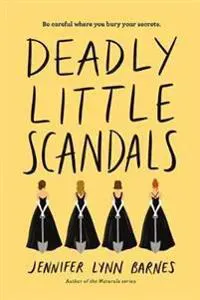 Deadly Little Scandals