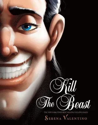 Kill the Beast: A Tale of Everyone's Favorite Guy