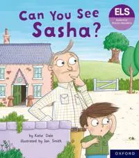 Essential Letters and Sounds: Essential Phonic Readers: Oxford Reading Level 3: Can You See Sasha?