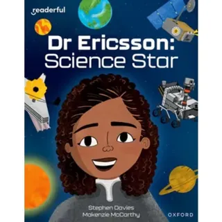Readerful Independent Library: Oxford Reading Level 12: Dr Ericsson: Science Star