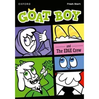 Read Write Inc. Fresh Start Readers: Book 14: Goat Boy & The EDGE Crew