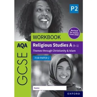 AQA GCSE Religious Studies A (9-1) Workbook: Christianity & Islam for Paper 2