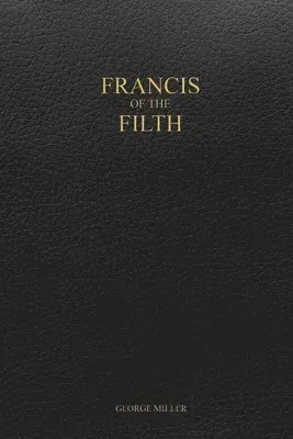 Francis of the Filth