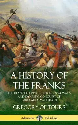 A History of the Franks