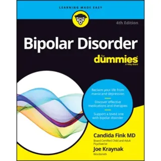Bipolar Disorder For Dummies