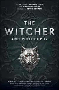 The Witcher and Philosophy