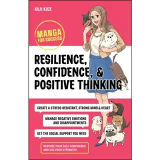 Resilience, Confidence, and Positive Thinking