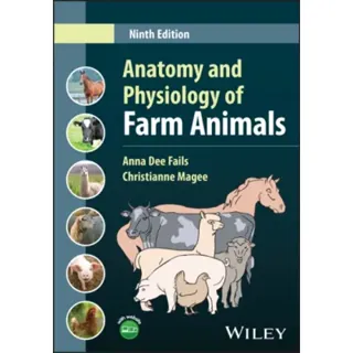 Anatomy and Physiology of Farm Animals