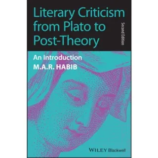 Literary Criticism from Plato to Post-Theory