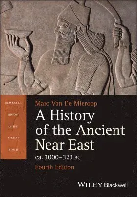 A History of the Ancient Near East ca. 3000 - 323 BC