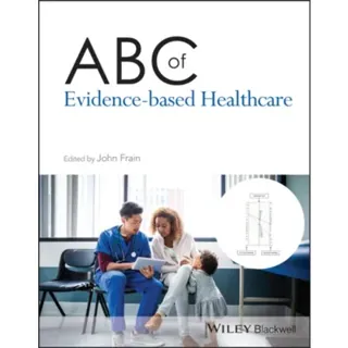 ABC of Evidence-Based Healthcare